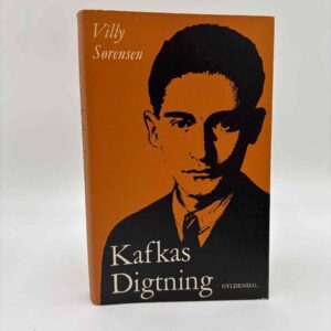 Villy Sørensen: Kafkas digtning
