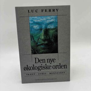 Luc Ferry: Den nye økologiske orden