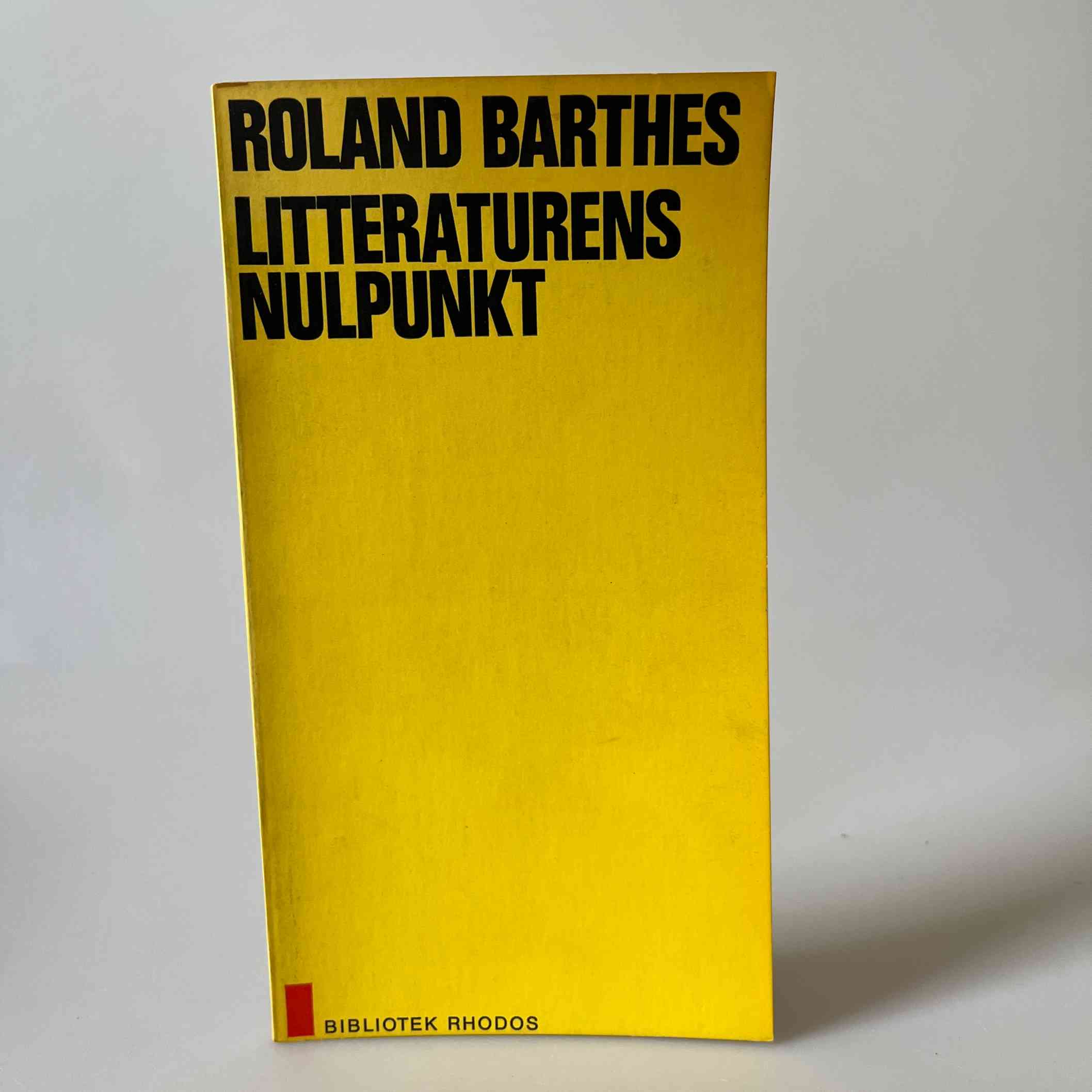 Roland Barthes: Litteraturens nulpunkt