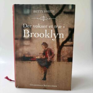 Betty Smith: Der vokser et træ i Brooklyn - roman