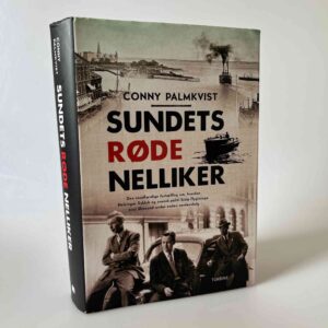 Conny Palmkvist: Sundets røde nelliker