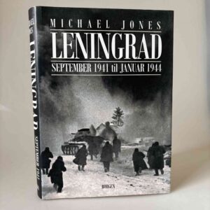 Michael K. Jones: Leningrad - September 1941 til januar 1944