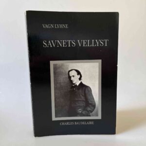 Vagn Lyhne: Savnets vellyst - Charles Baudelaire