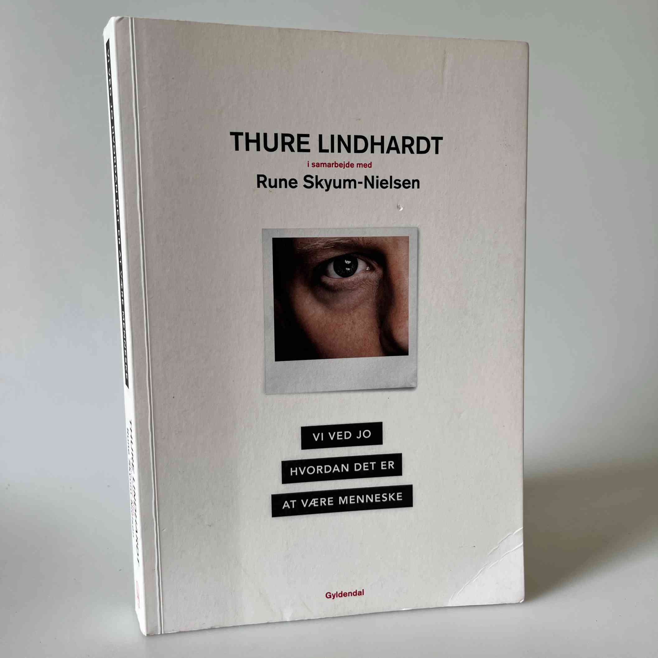 Thure Lindhardt og Rune Skyum-Nielsen: Vi ved jo hvordan det er at være menneske