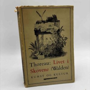 Henry David Thoreau: Livet i skovene (Walden) - Illustreret af Mads Stage