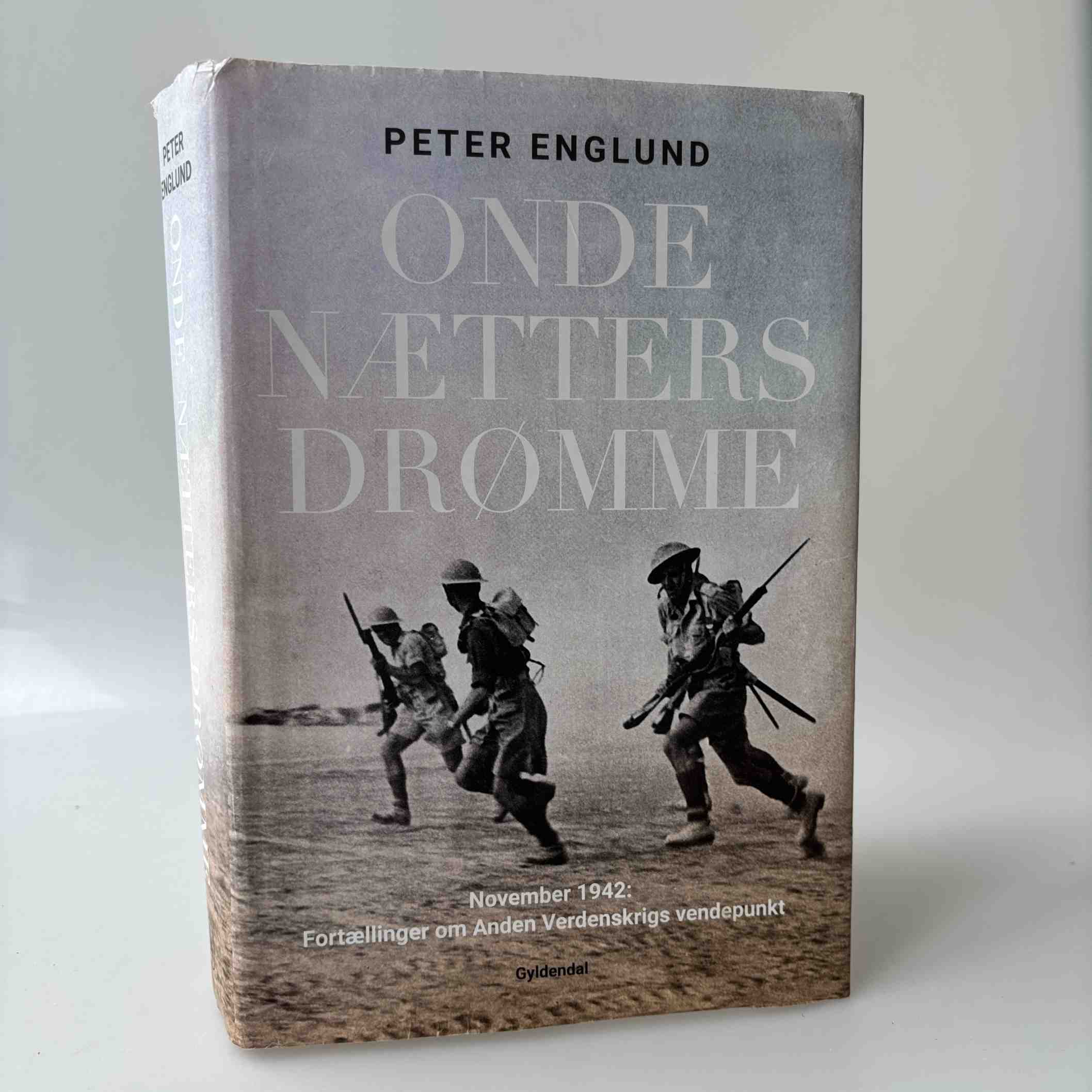Peter Englund: Onde nætters drømme - November 1942: Fortællinger om Anden Verdenskrigs vendepunkt