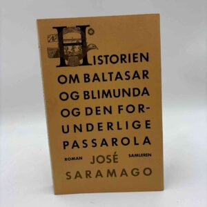 José Saramago: Historien om Lissabons belejring - roman