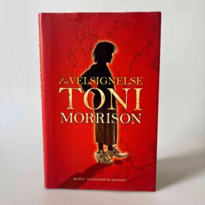 Toni Morrison: En velsignelse - roman