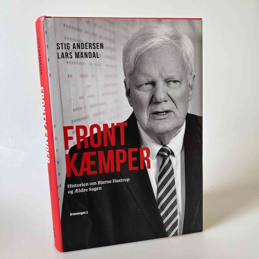 Stig Andersen og Lars Mandal: Frontkæmper - Historien om Bjarne Hastrup ...