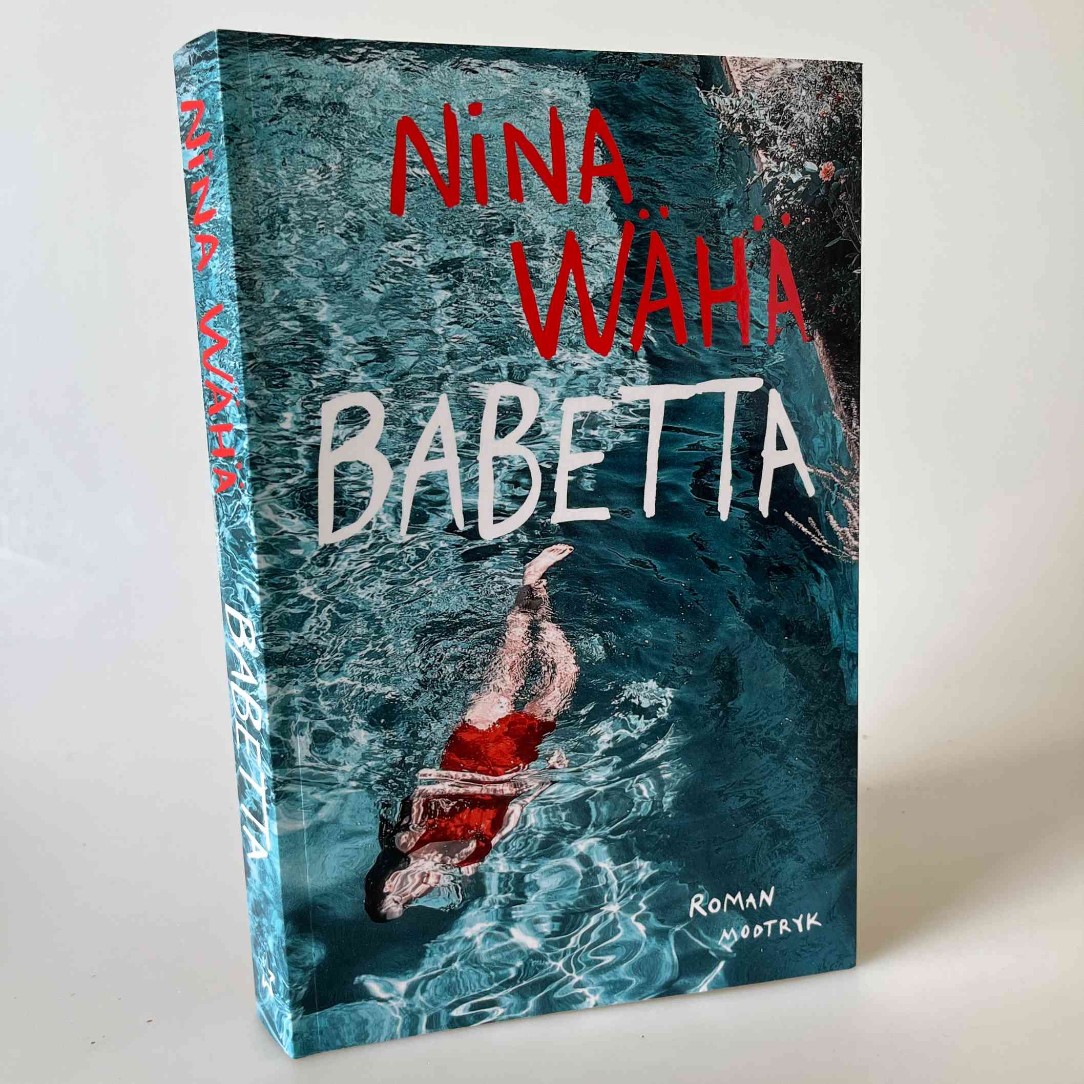 Nina Wähä: Babetta - roman