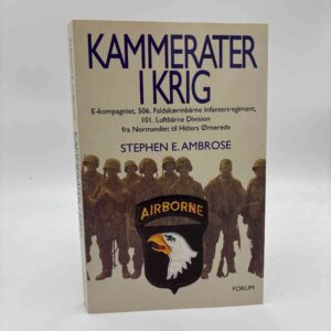 Stephen E. Ambrose: Kammerater i krig