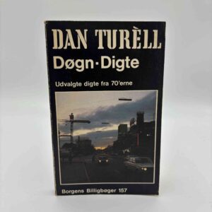 Dan Turéll: Døgn-Digte - Udvalgte digte fra 70'erne (fra rygerhjem)