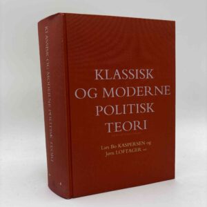 Lars Bo Kaspersen og Jørn Loftager: Klassisk og moderne politisk teori