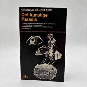 Charles Baudelaire: Det kunstige paradis