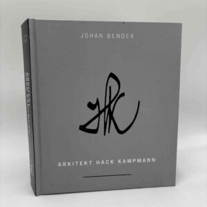 Johan Bender: Arkitekt Hack Kampmann
