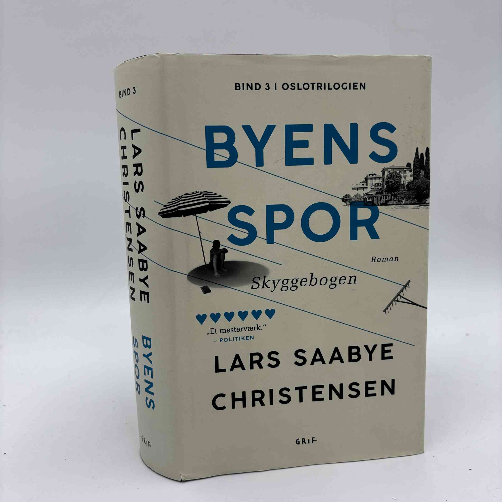 Lars Saabye Christensen: Byens spor - bind 3 - Skyggebogen