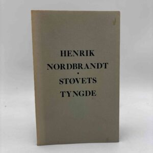 Henrik Nordbrandt: Støvets tyngde - digte