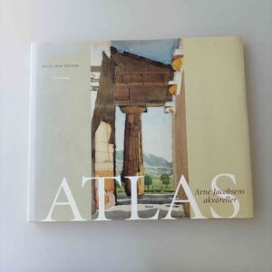 Arne Jacobsen og Poul Erik Tøjner: Atlas - Arne Jacobsens akvareller - med dedikation