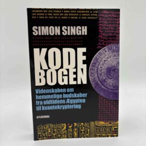 Simon Singh: Kodebogen - videnskaben om hemmelige budskaber - fra oldtidens Ægypten til kvantekryptering
