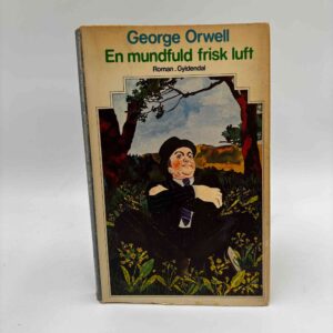 George Orwell: En mundfuld frisk luft - roman