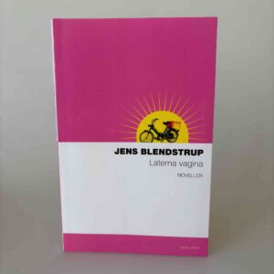 Jens Blendstrup: Laterna vagina - noveller
