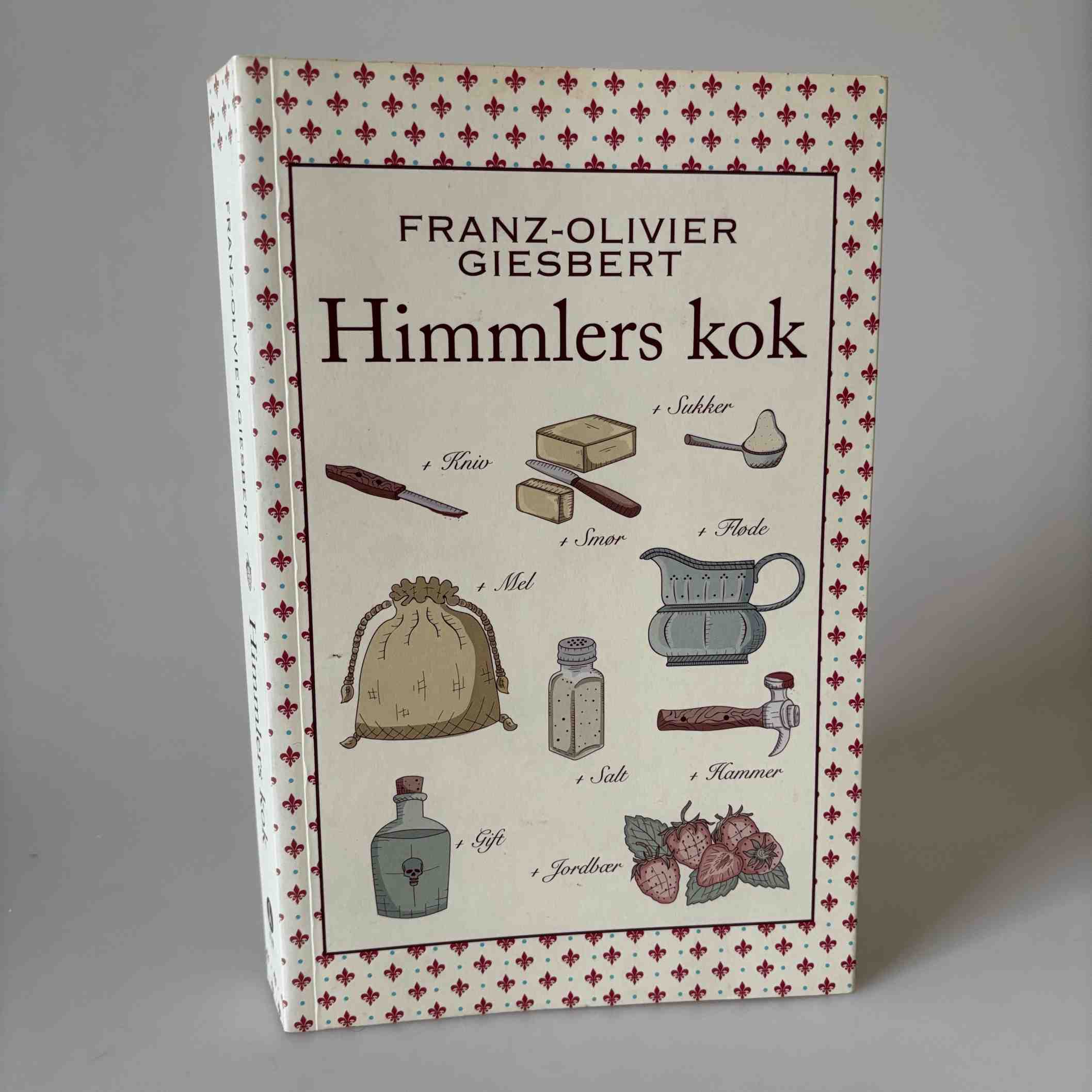 Franz-Olivier Giesbert: Himmlers kok - roman