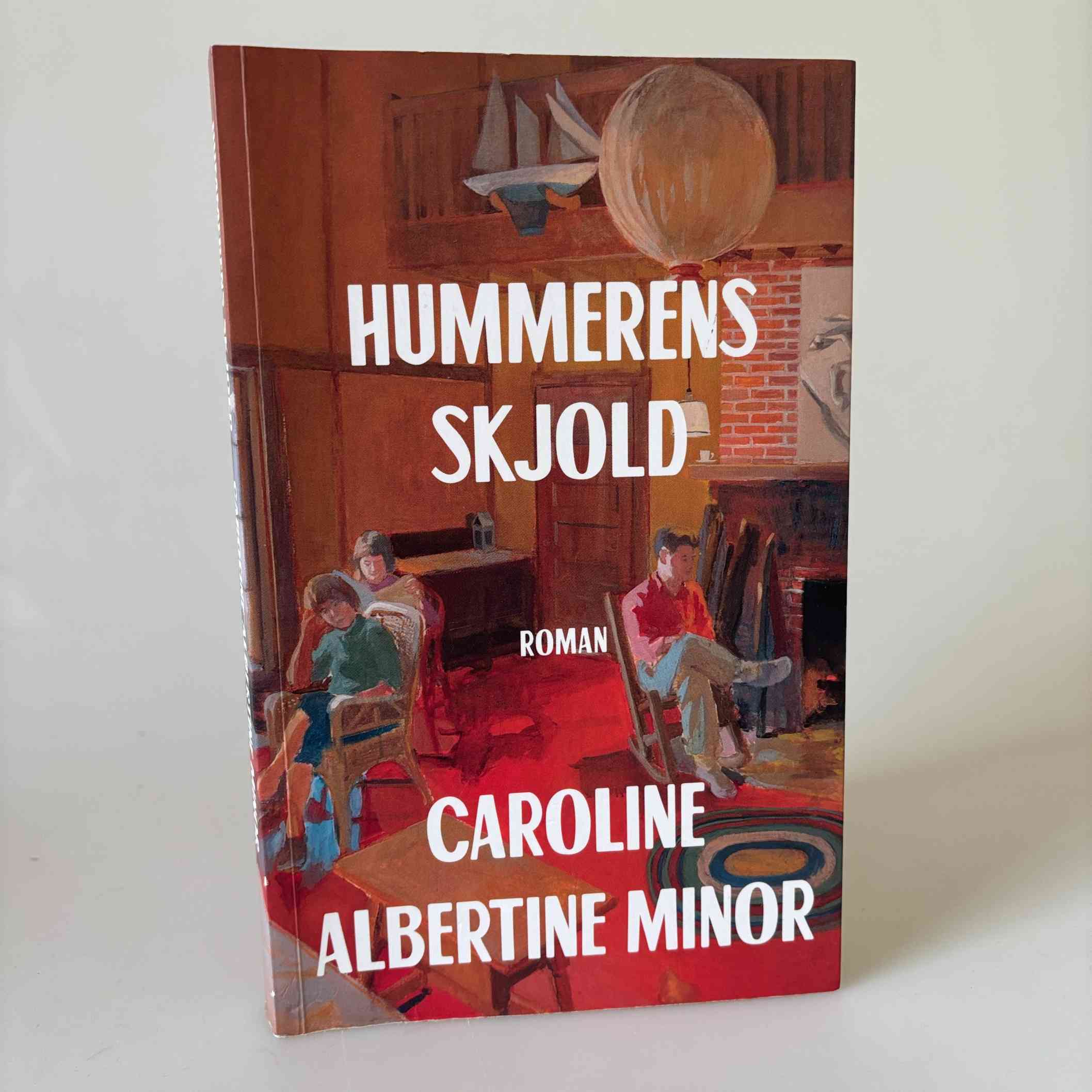 Caroline Albertine Minor: Hummerens skjold - roman