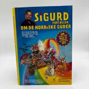 Sigurd Barrett: Sigurd fortæller om de nordiske guder