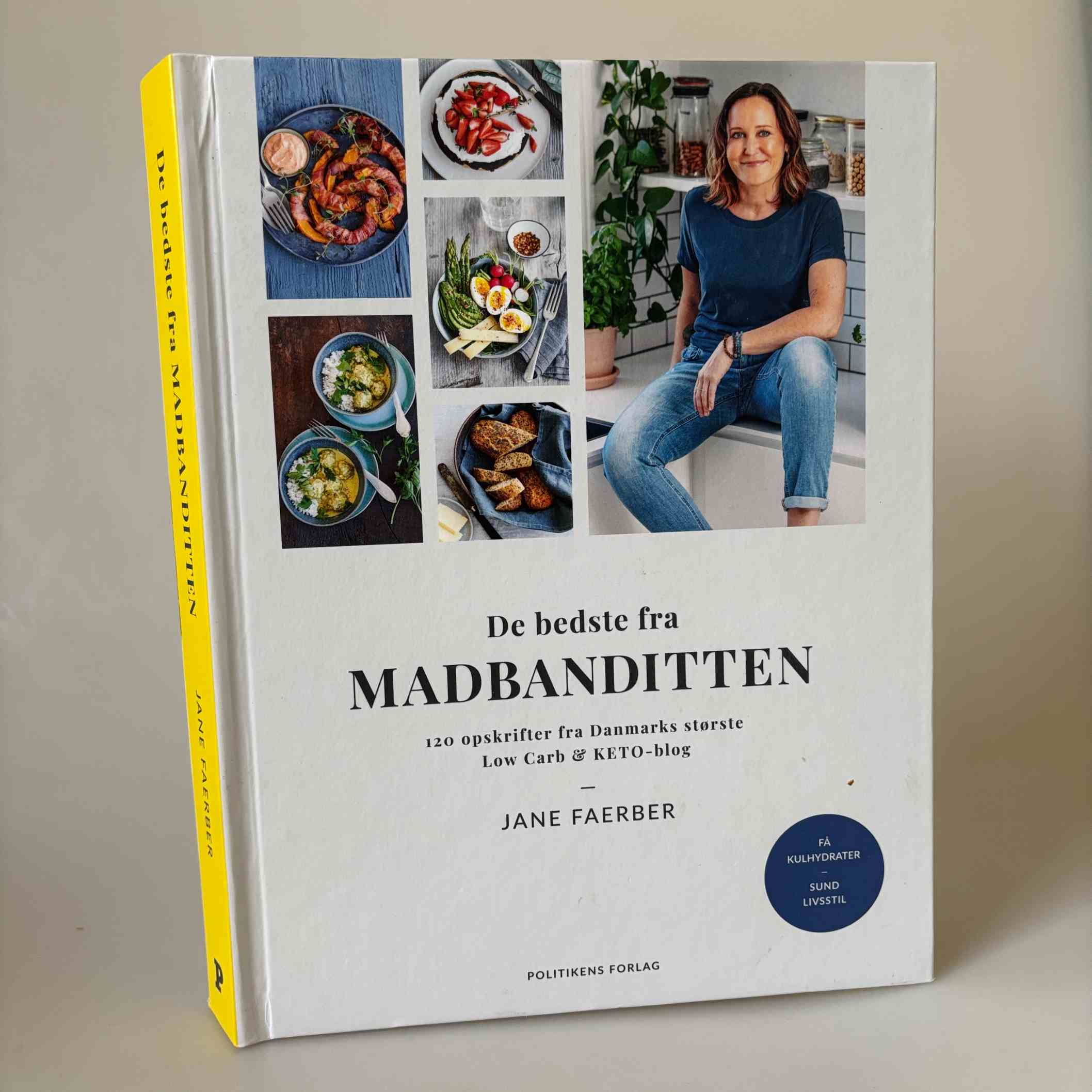 Jane Faerber: De bedste fra Madbanditten - 120 opskrifter fra Danmarks største low carb og keto-blog