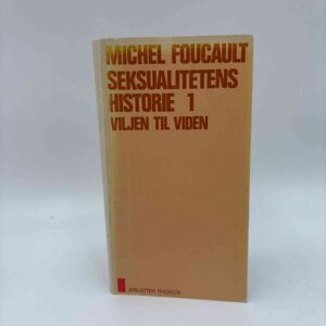 Michel Foucault: Seksualitetens historie 1 - Viljen til viden
