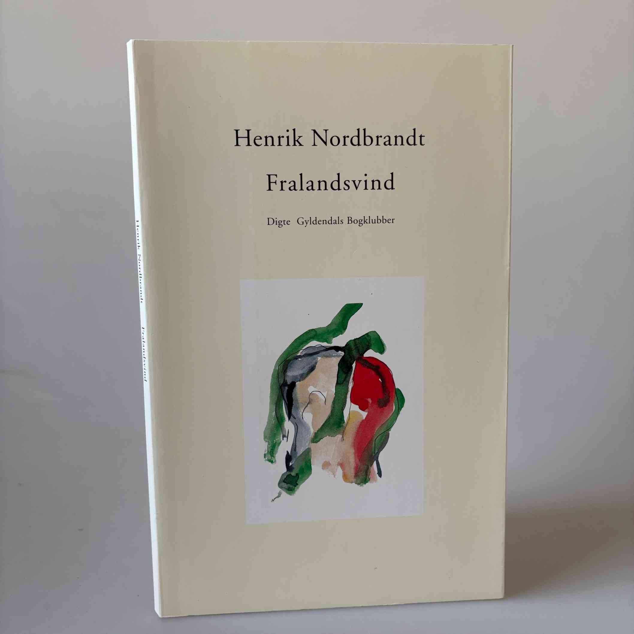Henrik Nordbrandt: Fralandsvind - digte