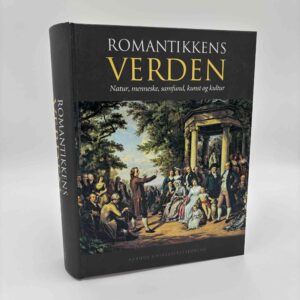 Ole Høiris og Thomas Ledet (red.): Romantikkens verden. Natur, menneske, samfund, kunst og kultur (fra rygerhjem)