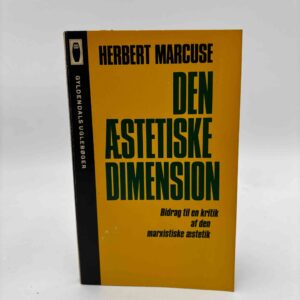 Herbert Marcuse: Den æstetiske dimension - Bidrag til en kritik af den marxistiske æstetik (fra rygerhjem)
