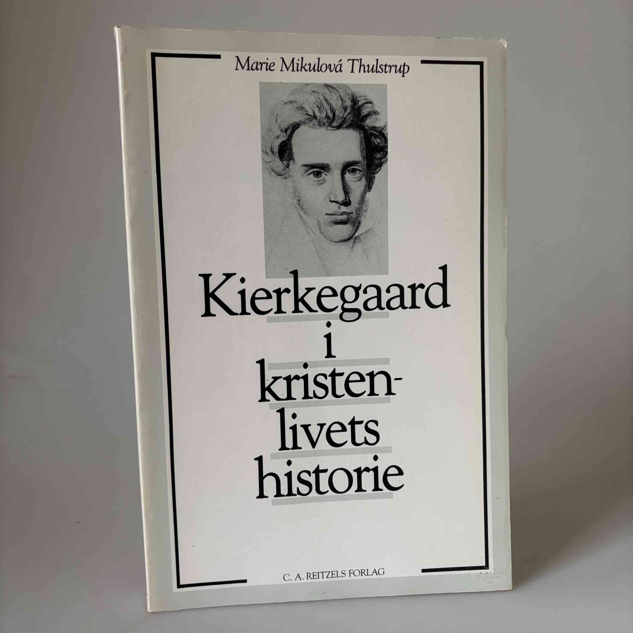 Marie Mikulová Thulstrup: Kierkegaard i kristenlivets historie