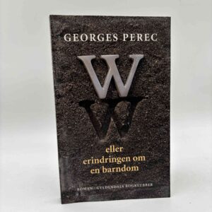 Georges Perec: W eller erindringen om en barndom