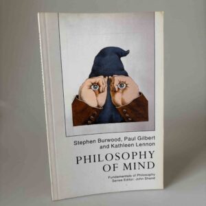 Stephen Burwood et.al.: Philosophy of Mind (Fundamentals of Philosophy)