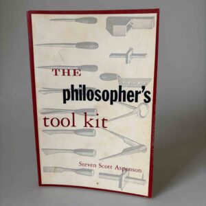 Steven Scott Aspenson: The Philosopher's Toolkit