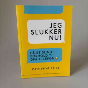Catherine Price: Jeg slukker nu!