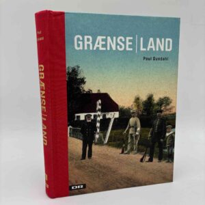Poul Duedahl: Grænseland