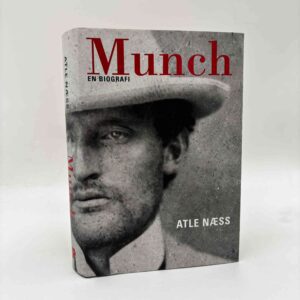 Atle Næss: Munch - en biografi