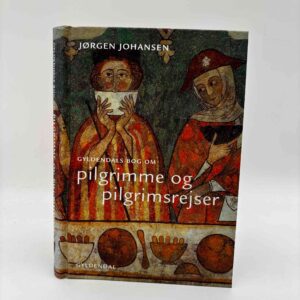 Jørgen Johansen: Gyldendals bog om pilgrimme og pilgrimsrejser