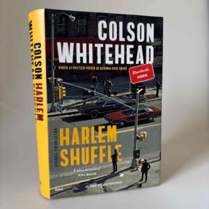 Colson Whitehead: Harlem Shuffle - roman - dansk