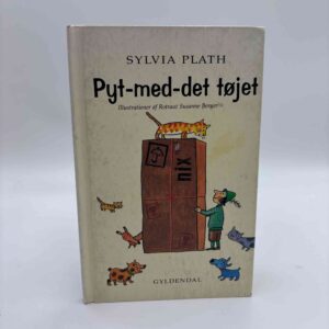 Sylvia Plath: Pyt-med-det tøjet