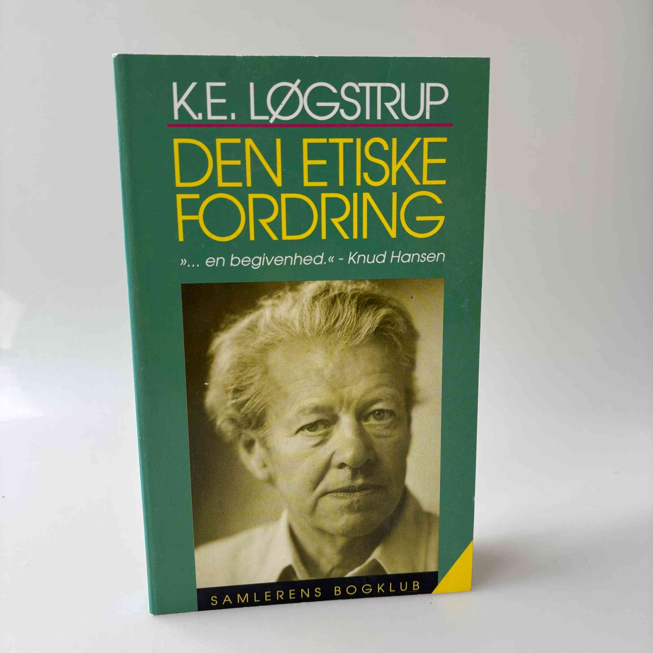 K. E. Løgstrup: Den etiske fordring | Køb brugt her - BogGaragen.dk