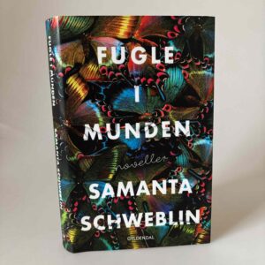Samanta Schweblin: Fugle i munden - noveller