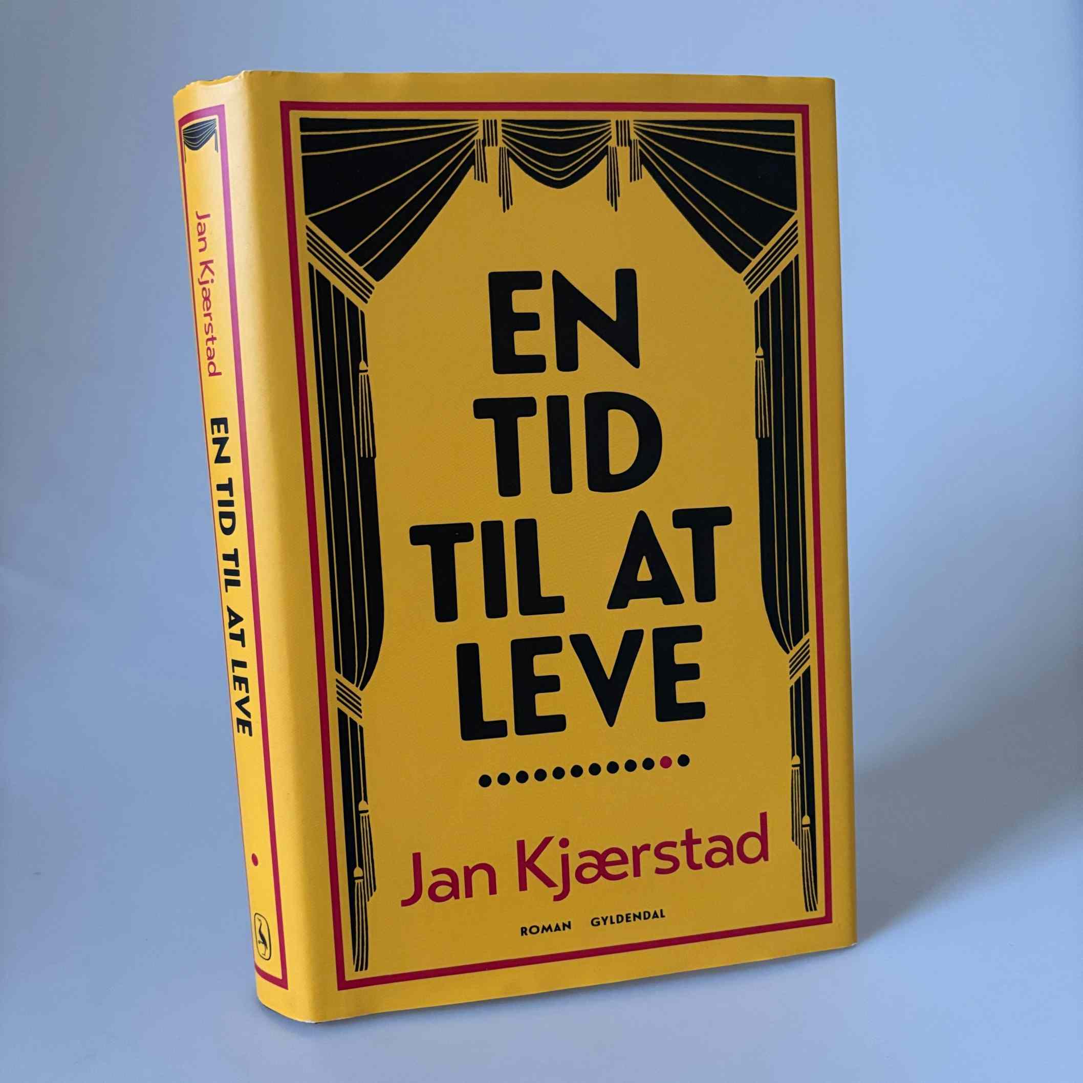 Jan Kjaerstad: En tid til at leve - roman