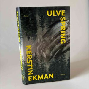 Kerstin Ekman: Ulvespring - roman