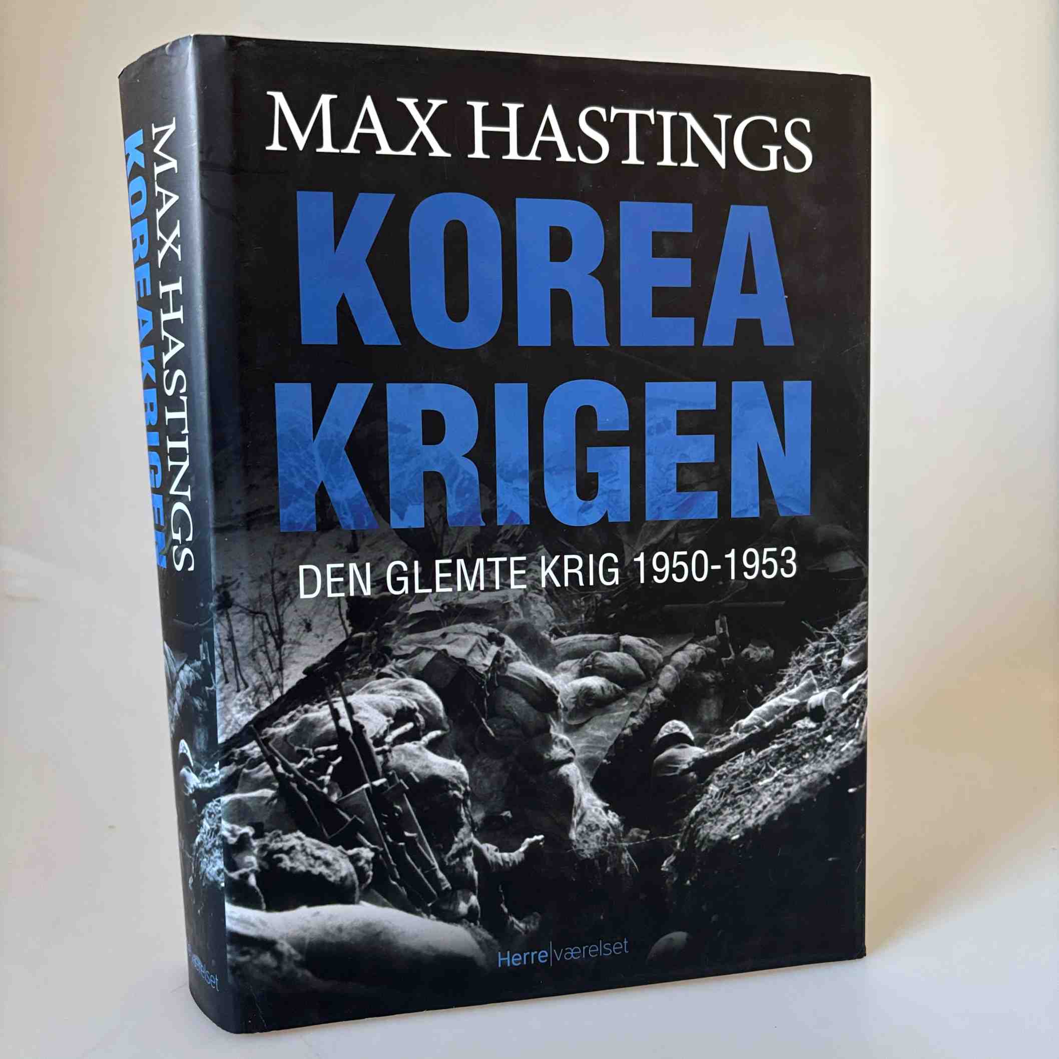Max Hastings Koreakrigen Den Glemte Krig 1950 1953 K b Brugt Her max-hastings-koreakrigen-den-glemte-krig-1950-1953-k-b-brugt-her