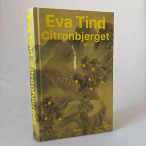 Eva Tind: Citronbjerget - roman