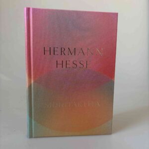 Hermann Hesse: Siddhartha - en indisk legende